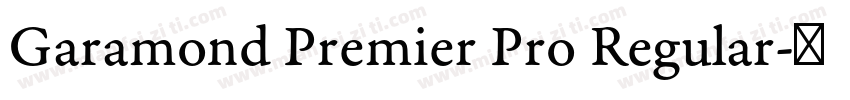 Garamond Premier Pro Regular字体转换